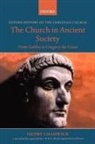 Henry Chadwick, Henry (Emeritus Regius Professor of Divi Chadwick - Church in Ancient Society