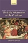 Owen Chadwick, Owen ( Chadwick, Owen (Emeritus Regius Professor of Moder Chadwick, Chadwick Owen - Early Reformation on the Continent
