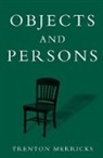 Trenton Merricks, Trenton (University of Virginia) Merricks - Objects and Persons