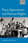 Christine Bell, Christine (Professor of Law Bell - Peace Agreements and Human Rights