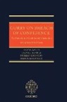 Tanya Aplin, Tanya Bently Aplin, Aplin Tanya, Lionel Bently, Bently Lionel, Phillip Johnson... - Gurry on Breach of Confidence