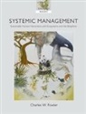 Charles W. Fowler, Charles W. (Program Leader Fowler, Fowler Charles W. - Systemic Management