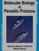 Alison Smith, Deborah F. (Reader in Molecular Parasitolog Smith, Deborah F. Parsons Smith, Parsons Smith, Smith Parsons, Parsons... - Molecular Biology of Parasitic Protozoa
