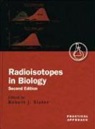 Slater, Robert Slater, Robert J. Slater, Robert J. Slater - Radioisotopes in Biology