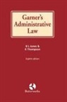 J.f. Garner, B. L. Jones, Brian Jones, Brian (Professor of Environmental Liability Jones, Katharine Thompson, Katharine Jones Thompson - Garner''s Administrative Law