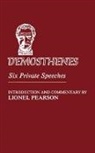Demosthenes - Demosthenes: Six Private Speeches