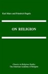 Friedrich Engels, Karl Marx, Karl Engels Marx - On Religion