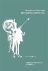 Diana Delia, Delia Diana - Alexandrian Citizenship During the Roman Principate