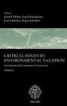 Kurt Kreiser Deketelaere, Janet Milne, Hope Ashiabor, Kurt Deketelaere, Larry Kreiser, Janet Milne... - Critical Issues in Environmental Taxation