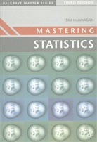 T J Hannagan, T. J. Hannagan, T.J. Hannagan - Mastering Statistics