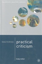 Lindy Miller - Mastering Practical Criticism