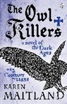 K. Maitland, Karen Maitland, Maitland Karen - The Owl Killers