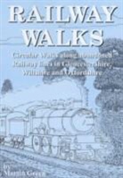 Martin Green, Peter Reardon - Railway Walks
