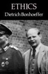 Dietrich Bonhoeffer - Ethics