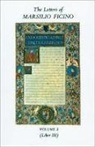 Marsilio Ficino, Clement Salaman - Letters of Marsilio Ficino