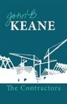 John B Keane, John B. Keane - Contractors, the