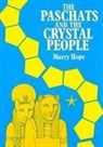 Murry Hope - Paschats and the Crystal People