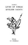Aelfric, G. I. Needham, G. I. Needham - Aelfric''s Lives of Three English Saints