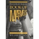 William Hansen, Phlegon, Of Tralles Phlegon, William Hansen - Phlegon of Tralles'' Book of Marvels