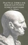 Clive Skidmore - Practical Ethics for Roman Gentlemen
