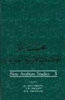 R. L. Bidwell, J. R. Pridham Smart, G. Rex Smart Smith, B. R. Pridham, B.R. Pridham, J. R. Smart... - New Arabian Studies Volume 3