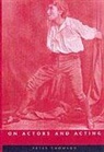 Peter Thomson, Prof. Peter Thomson - On Actors and Acting