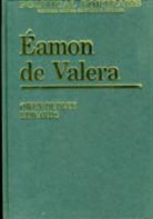 Owen Edwards, Owen Dudley Edwards - Eamon De Valera