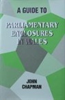 John Chapman - Guide to Parliamentary Enclosures in Wales