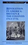 Peter D. G. Thomas, Peter D.g. Thomas, Peter David Garner Thomas, Peter D. G. Thomas - Revolution in America