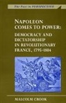 Malcolm Crook, Professor Malcolm Crook - Napoleon Comes to Power