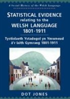 Geraint H. Jenkins, Geraint H. Jenkins - Statistical Material Relating to the Welsh Language 1801-1911