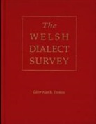 Alan R. Thomas, Thomas Alan R., Alan Thomas - Welsh Dialect Survey
