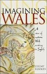 Jeremy Hooker - Imagining Wales