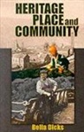 Bella Dicks - Heritage, Place and Community