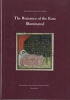 Alcuin Blamires, Alcuin Holian Blamires, Blamires Alcuin, Gail Holian, Gail C. Holian - Romance of the Rose Illuminated