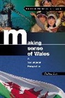 Graham Day, Graham A S Day - Making Sense of Wales