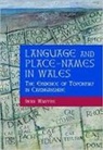 Iwan Wmffre - Language and Place-Names in Wales