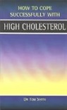 Dr. Tom Smith, Tom Smith - High Cholesterol