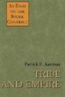 Patrick E. Kennon - Tribe and Empire