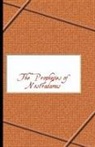 Michel de Nostradame, Nostradamus - Prophecies of Nostradamus