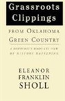 Eleanor Franklin Sholl - Grassroots Clippings From Oklahoma Green Country