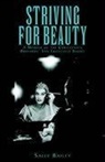 Sally Bailey - Striving for Beauty