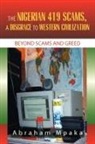 Abraham Mpaka - Nigerian 419 Scams, a Disgrace to Western Civilization
