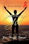 Yaa Serwaa Somuah - Celebrating God