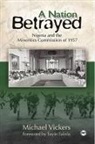 Michael Vickers, Michael Vickers - A Nation Betrayed