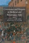 Dr. John E. Law, John E. Law, Bernadette Law Paton, Bernadette Paton, Paton Bernadette - Communes and Despots in Medieval and Renaissance Italy