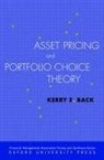 Kerry Back, Back Kerry - Asset Pricing and Portfolio Choice Theory