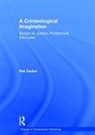 Pat Carlen, Carlen Pat - Criminological Imagination