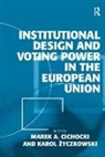 Marek A. Zyczkowsk Cichocki, Karol Zyczkowski, Zyczkowski Karol, Marek A. Cichocki, Cichocki Marek A. - Institutional Design and Voting Power in the European Union