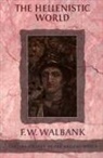 F. W. Walbank, F. W. Walbank, F.W. Walbank, Walbank F. W. - The Hellenistic World